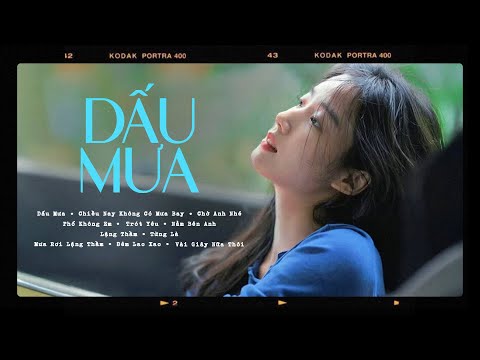 Top 15 Bản Hit Triệu View Nhẹ Nhàng Thư Giãn | Dấu Mưa, Chờ Anh Nhé | Nhạc Trẻ Ballad Việt 2025