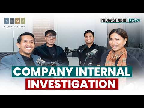 Company Internal Investigation - ABNR Podcast (Eps. 24) 