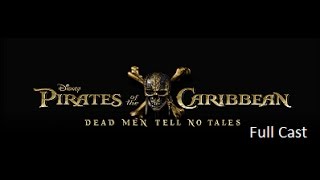 Pirates of The Caribbean Dead Men Tell No Tales Full Cast video