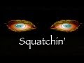 Squatchin Mock In Fear