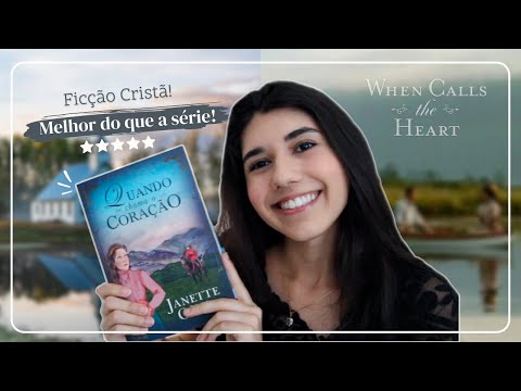 Resenha: Quando chama o corao - Janette Oke | Fico crist para se apaixonar