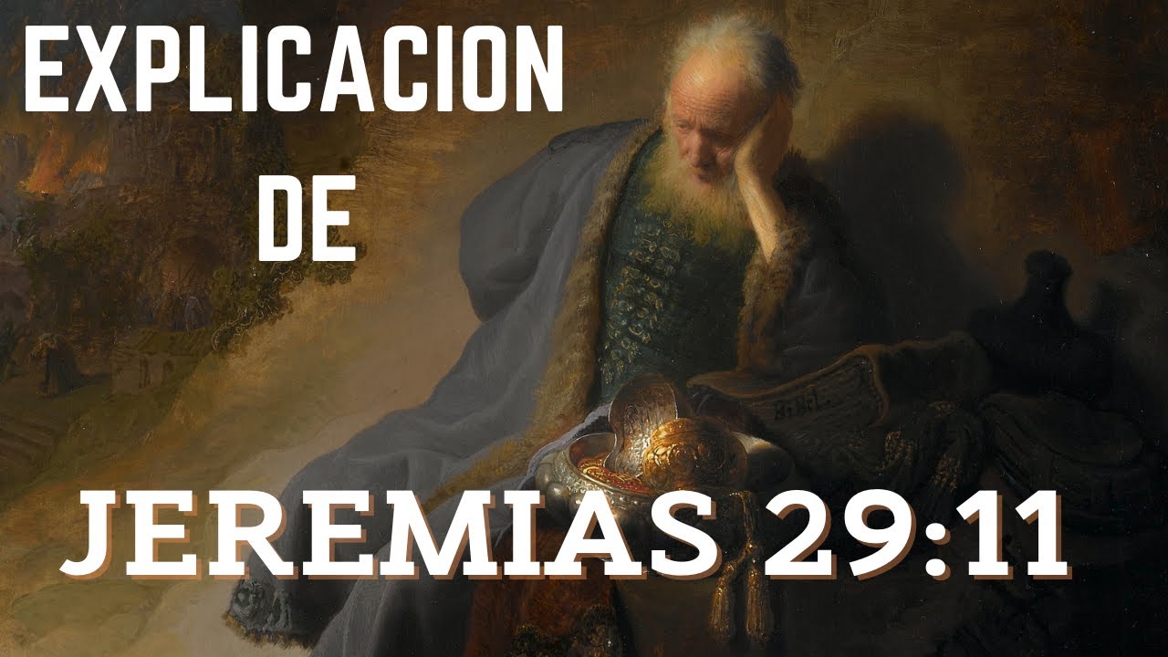 EXPLICACIÓN DE JEREMÍAS 29:11 con Ricardo Cains