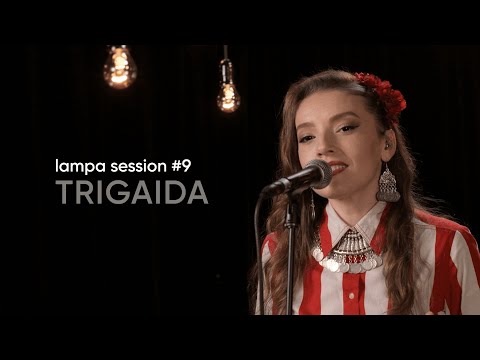 TRIGAIDA - Music Session | Lampa Sessions