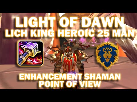 Heroic Lich King 25 man #63 - ENHANCEMENT SHAMAN POV - Warmane: Icecrown - SFX added