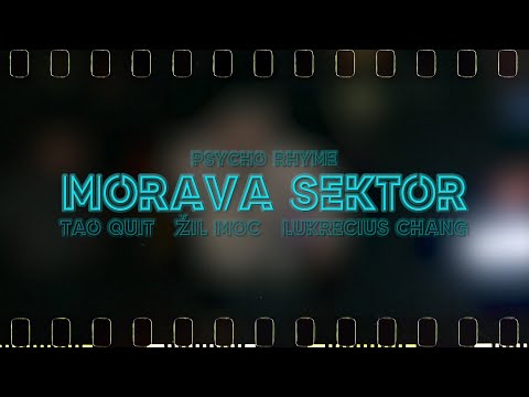 Psycho Rhyme - Morava sektor ft. Tao Quit, Žil Moc, Lukrecius Chang (Official One Take Video)