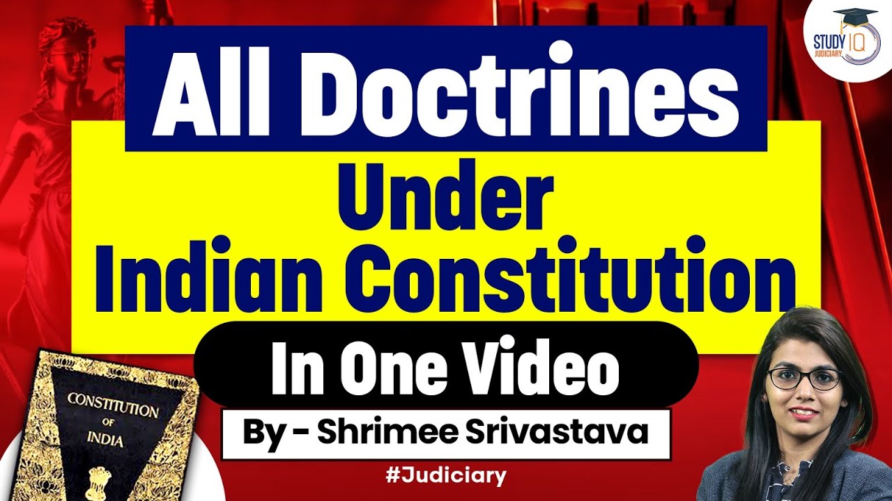 All Doctrines Under Indian Constitution in One Video | Judiciary Exams | StudyIQ