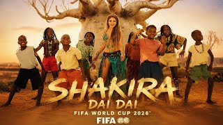 Shakira - Dai-Dai (Music Video ) FiFA WORLD CUP 2026 MQDEFAULT Thumbnail
