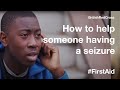 How to help someone who is having a seizure (epileptic fit) #FirstAid #PowerOfKindness