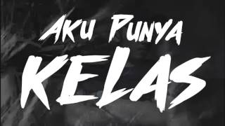 Download lagu Eizy - 'KELAS' ( Lyric Video ) mp3 Download lagu Eizy - 'KELAS' ( Lyric Video ) mp3