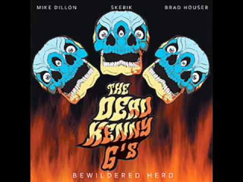 The Dead Kenny G's - Death Panel
