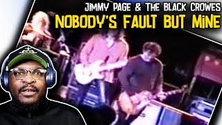 OMG!! | Jimmy Page &amp; The Black Crowes - Nobody's Fault But Mine | REACTION/REVIEW