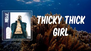 Thicky Thick Girl Music Video