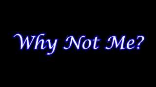 Enrique Iglesias - Why Not Me (Letra Traducida al Español)
