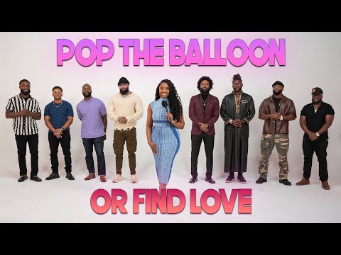 Ep 12: Pop The Balloon Or Find Love | With Arlette Amuli