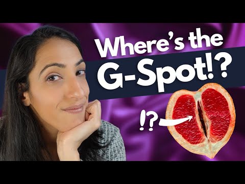 What exactly is the G-spot? (it's real!) | Everything you need to know about Female Sexual Anatomy 