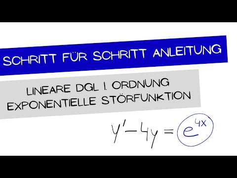 Lineare DGL 1. Ordnung - Exponentialansatz - schnell und einfach erklärt