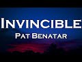 Pat Benatar Invincible Lyrics