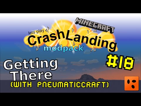 Minecraft – Crash Landing #18 - Getting There (with pneumaticcraft)