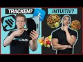 Wieso ich nicht mehr tracke! (Tracking vs. Intuitives Essen)