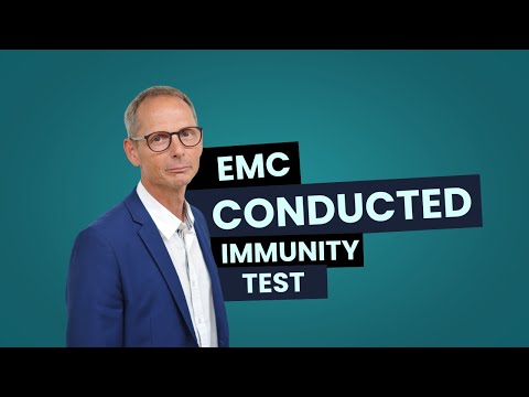 EMC ElectroMagnetic Compatibility (Part 3/5): Conducted Immunity Test
