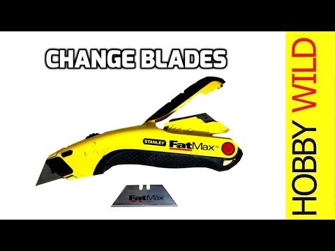 CHANGES BLADES on STANLEY FATMAX KNIFE