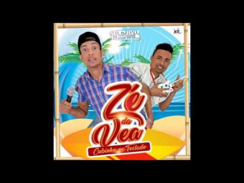 Zé da Vea - CD Verão 2017 [CD Completo]