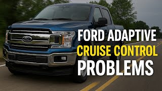 Ford Adaptive Cruise Control Inoperative (No DTC) | F-150, Expedition, Navigator