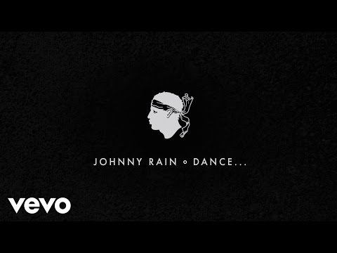 Johnny Rain - Dance...