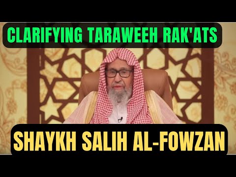 8 vs 20 Rak'at Taraweeh Prayer Problem Solved|Sh.Salih Al Fowzan
