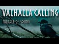 VALHALLA CALLING // by Miracle Of Sound  // VIKINGS