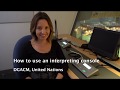 How to use an interpreting console
