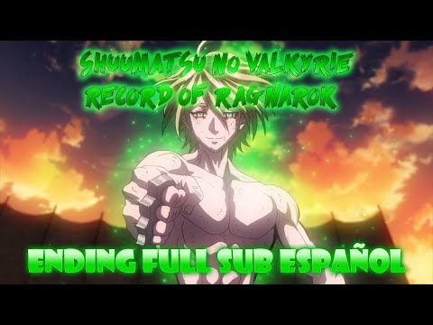 Shuumatsu no Valkyrie Ending FULL Sub Español | Lyrics | Fukahi - "Inevitable" Record of Ragnarok ED