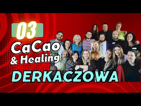 WARSZTATY CACAO & HEALING - KRĄG MOCY 27.11.2022 - Derkaczowa