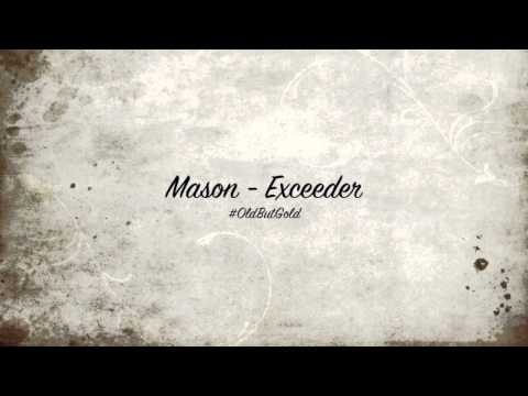 Mason - Exceeder [Original Mix] HD