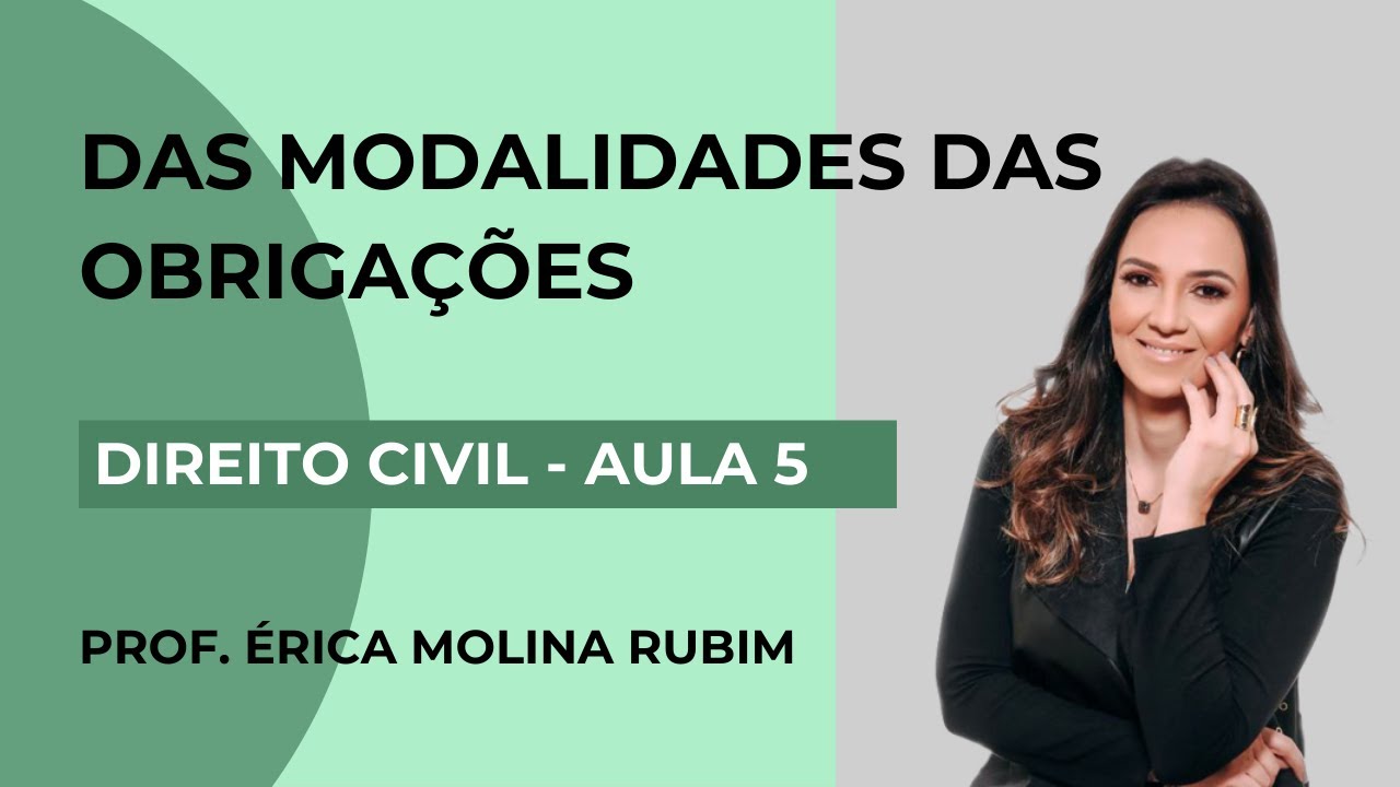 AULA 5 - DAS MODALIDADES DAS OBRIGAÇÕES