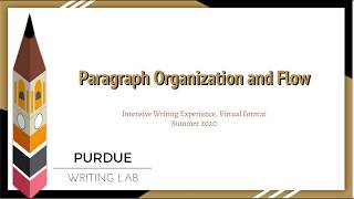 IWE: Paragraph Organization and Flow