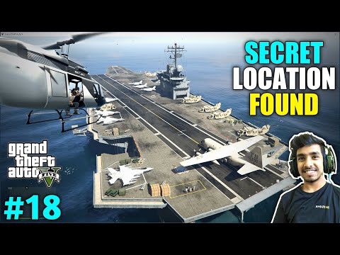 I FOUND TOP SECRET LOCATION | GTA V GAMEPLAY #18