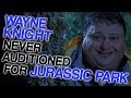 Wayne Knight Never Auditioned For Jurassic Park Jurassic World Rant