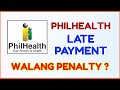 Philhealth Late Payment No Penalty How To Pay Philhealth Late Contributions