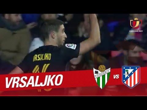 Great Goal of Vrsaljko (0-2) CD Guijuelo vs Atlético de Madrid