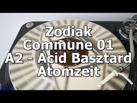 Zodiak Commune 01 - A2 - Acid Basztard - Atomzeit