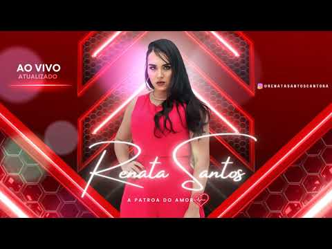RENATA SANTOS - A PATROA DO AMOR CD PROMOCIONAL AO VIVO 2023