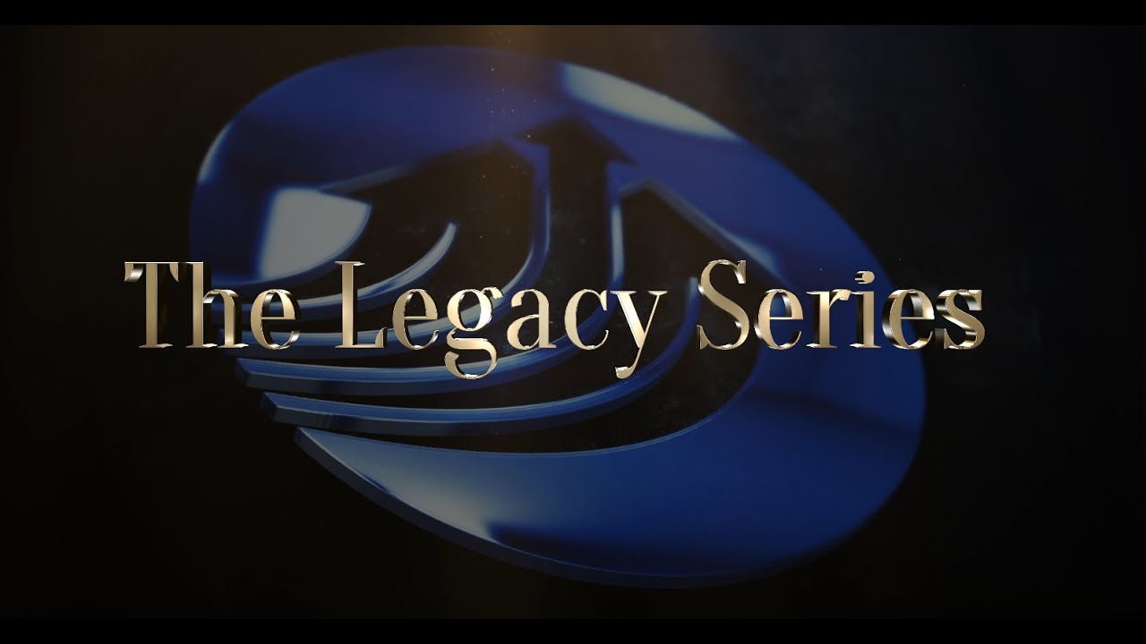 Welcome to the Legacy Series
