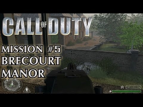 Call of Duty - Mission #5 - Brecourt Manor (American Campaign)