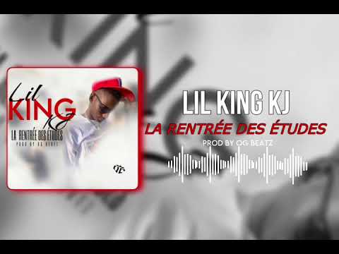 LIL KING KJ LA RENTRÉE DES ETUDES PROD BY OG BÉATZ(SON OFFICIAL)2023