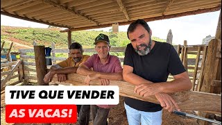 TIVE QUE VENDER AS VACAS QUE ESTAVAM NO ZEZÉ! 