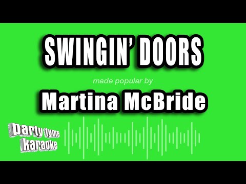 Martina McBride - Swingin' Doors (Karaoke Version)