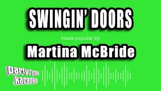 Download lagu Martina McBride - Swingin' Doors (Karaoke Version) mp3