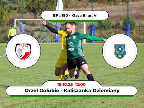 BartoFootball#180 - Orzeł Gołubie - Kaliszanka Dziemiany