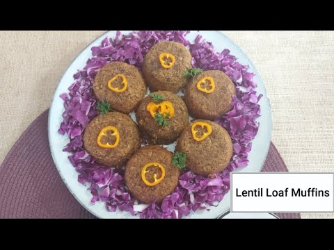How to make Lentil Loaf Muffins